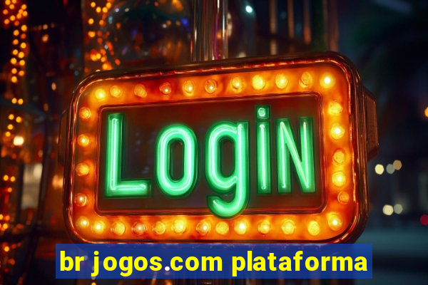 br jogos.com plataforma